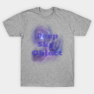 Deep Sky Object T-Shirt